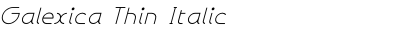 Galexica Thin Italic
